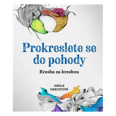 Prokreslete se do pohody - kol.