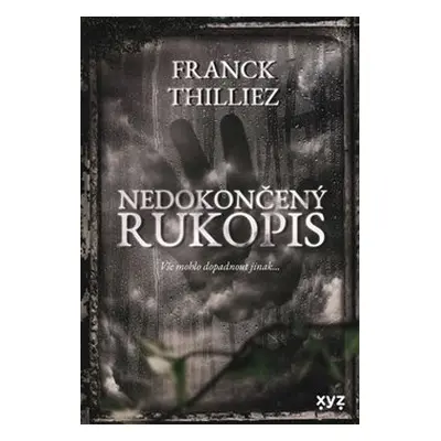 Nedokončený rukopis - Franck Thilliez