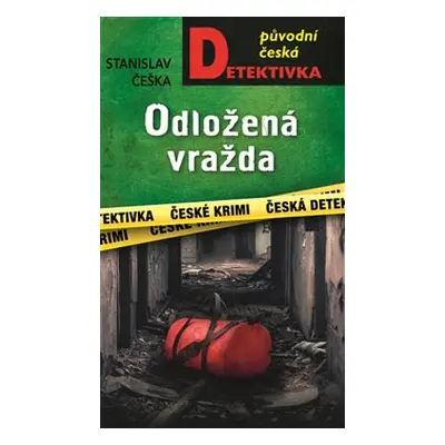 Odložená vražda - Stanislav Češka