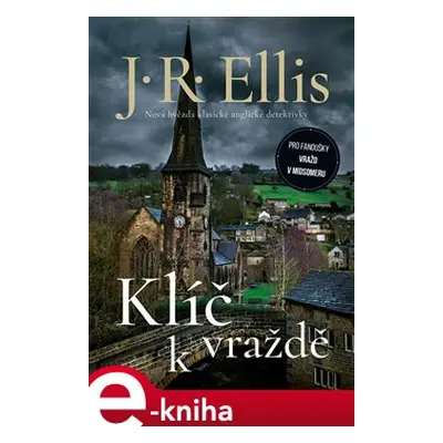 Klíč k vraždě - J.R. Ellis