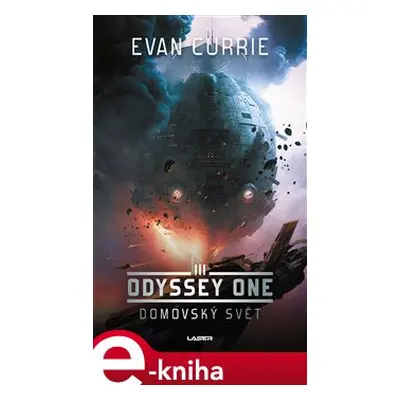 Odyssey One - Domovský svět - Evan Currie