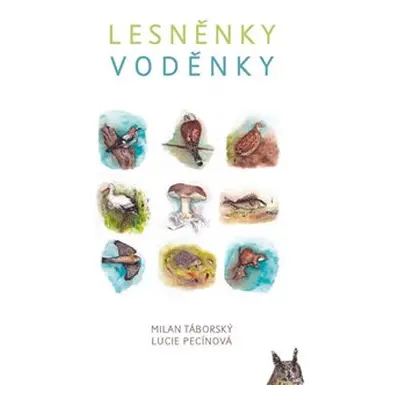 Lesněnky Voděnky - Milan Táborský