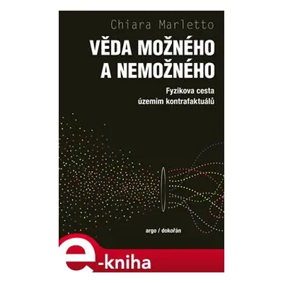 Věda možného a nemožného - Chiara Marletto