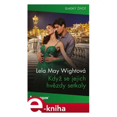 Když se jejich hvězdy setkaly - Lela May Wightová