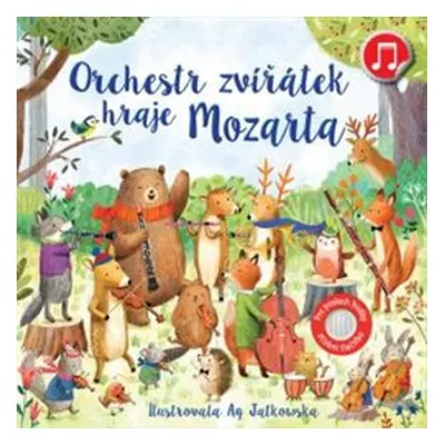 Orchestr zvířátek hraje Mozarta - Sam Taplin