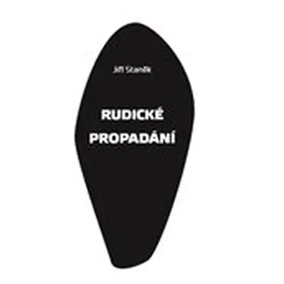 Rudické propadání - Jiří Staněk