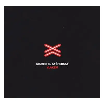 Kyšperský Martin - Vlakem / Digipack CD