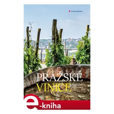 Pražské vinice - Radana Vítková