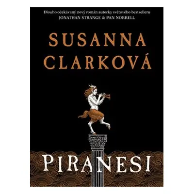 Piranesi - Susanna Clarková