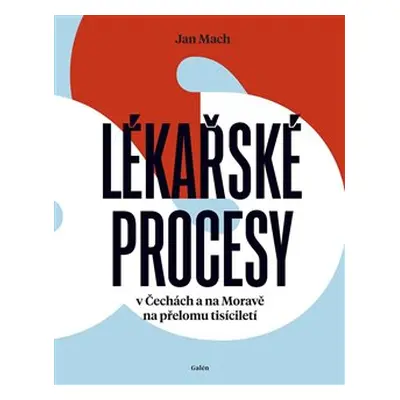 Lékařské procesy - Jan Mach