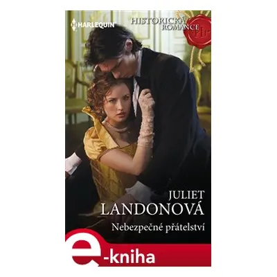 Nebezpečné přátelství - Juliet Landonová