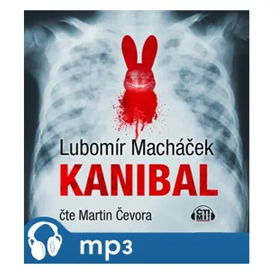 Kanibal, mp3 - Lubomír Macháček