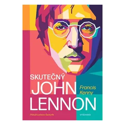 Skutečný John Lennon - Francis Kenny