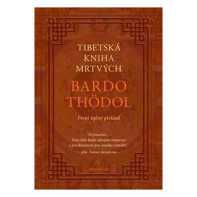 Tibetská kniha mrtvých - Padmasambhava