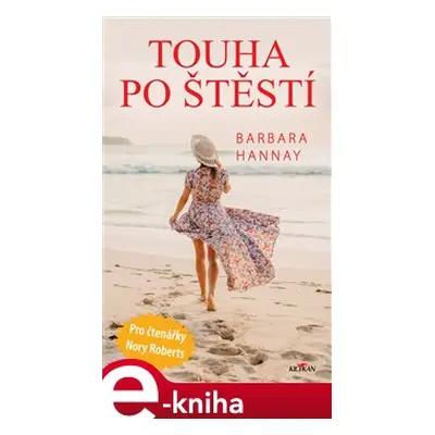 Touha po štěstí - Barbara Hannay