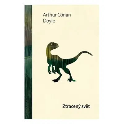 Ztracený svět - František Gel, Arthur Conan Doyle