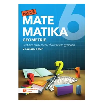 Hravá matematika 6 – učebnice 2. díl (geometrie)