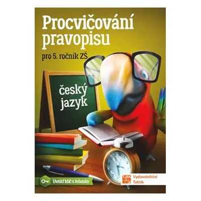 Procvičování pravopisu pro 5. ročník