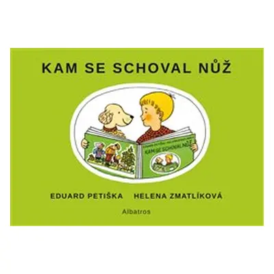 Kam se schoval nůž - Eduard Petiška