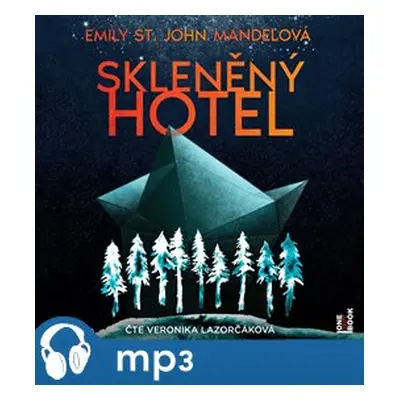 Skleněný hotel, mp3 - Emily St. John Mandelová