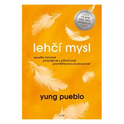 Lehčí mysl - Yung Pueblo