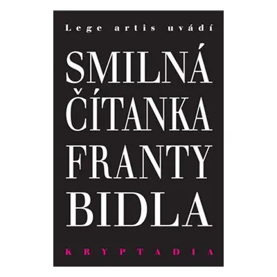 Smilná čítanka Franty Bidla - Kryptadia V. - František Bidlo