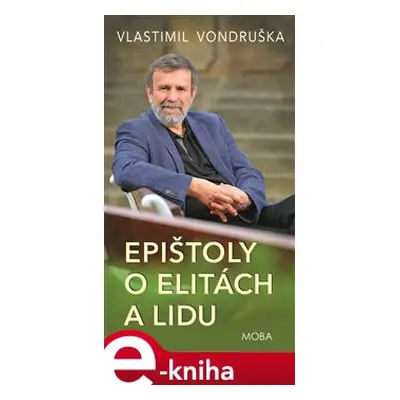 Epištoly o elitách a lidu - Vlastimil Vondruška