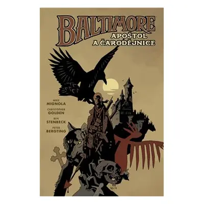 Baltimore 5: Apoštol a čarodějnice - Mike Mignola, Christopher Golden, Ben Stenbeck, Peter Bergt