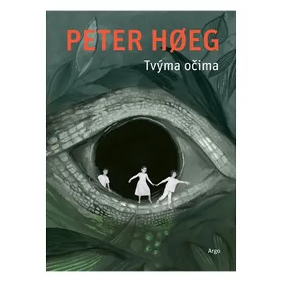 Tvýma očima - Peter Hoeg