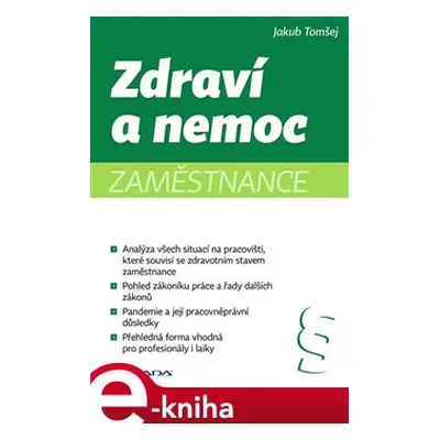 Zdraví a nemoc zaměstnance - Jakub Tomšej