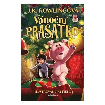 Vánoční prasátko - Joanne K. Rowlingová