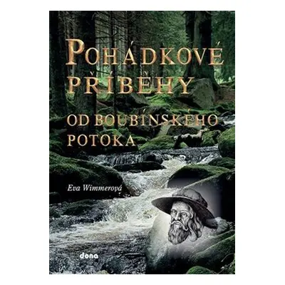 Pohádkové příběhy od boubínského potoka - Eva Wimmerová