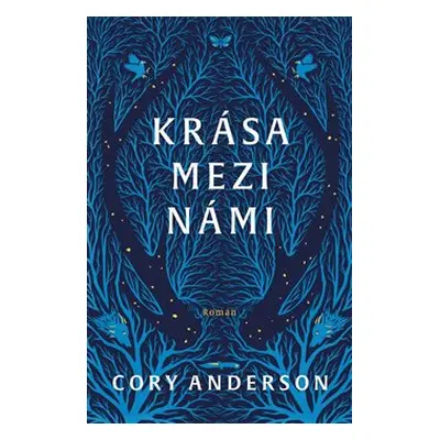 Krása mezi námi - Cory Anderson