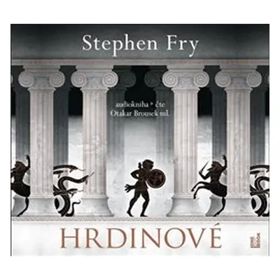 Hrdinové - Stephen Fry