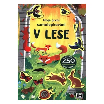 Moje první samolepkování V lese