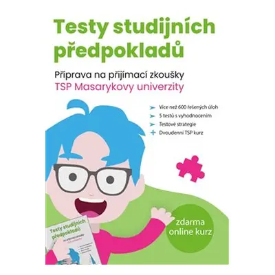 Testy studijních předpokladů - Jiří Horák, Matěj Vitouch, František Reitter