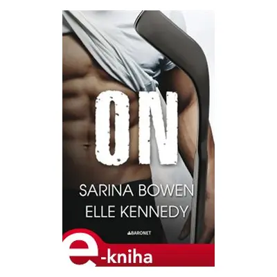 On - Elle Kennedy, Sarina Bowen