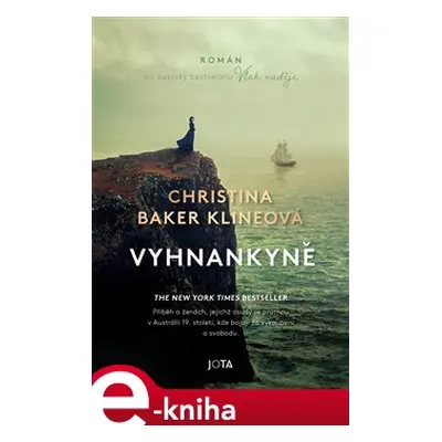 Vyhnankyně - Christina Baker Klineová