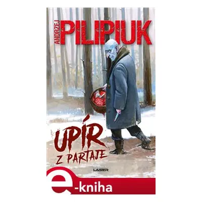 Upír z partaje - Andrzej Pilipiuk