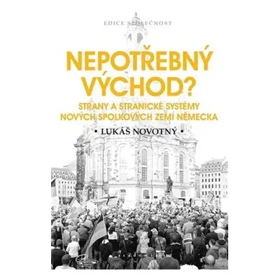 Nepotřebný východ? - Lukáš Novotný