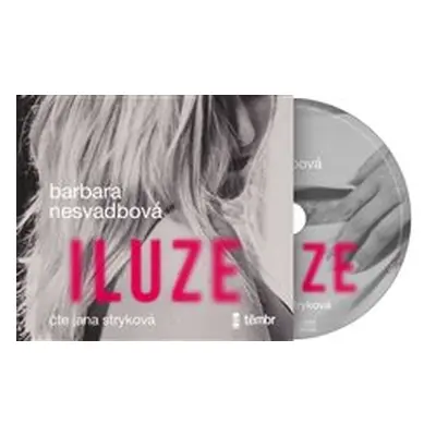 Iluze - Barbara Nesvadbová