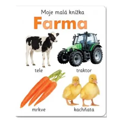 Moje malá knížka - Farma