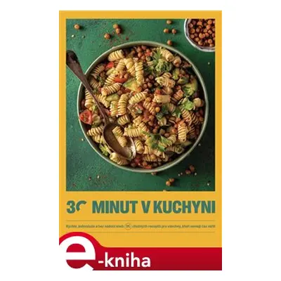 30 minut v kuchyni - kol.