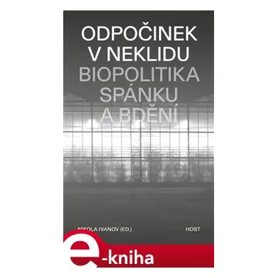 Odpočinek v neklidu - Nikola Ivanov