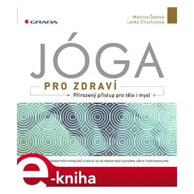 Jóga pro zdraví - Martina Šedová, Lenka Chuchutová