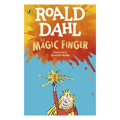 Magic Finger - Roald Dahl