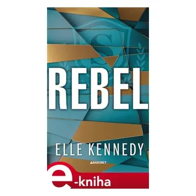 Rebel - Elle Kennedy