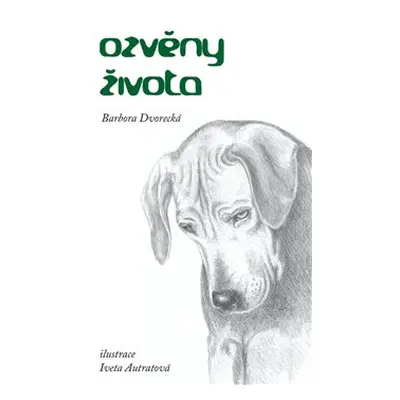 Ozvěny života - Barbora Dvorecká