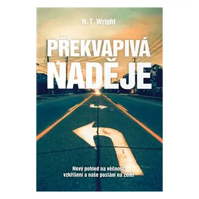 Překvapivá naděje - N.T. Wright