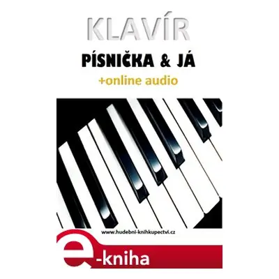 Klavír, písnička & já (+online audio) - Zdeněk Šotola